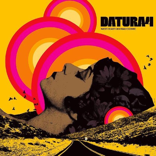 Datura4: West Coast Highway Cosmic (Vinyl LP)