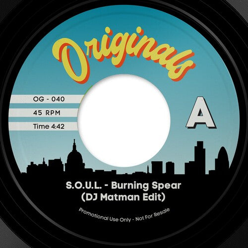 S.O.U.L. / Pete Rock & Cl Smooth: Burning Spear (DJ Matman edit) / Go With The Flo (7-Inch Single)