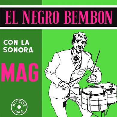 La Sonora Mag: El Negro Bembon (Vinyl LP)