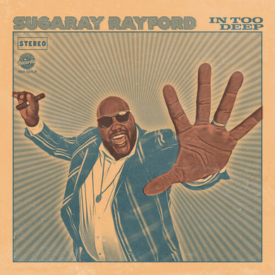 Rayford, Sugaray: In Too Deep (Vinyl LP)