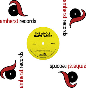 Whole Darn Family: Seven Minutes of Funk/Ain't Nothing But Something to Do (RSD) (12-Inch Single)