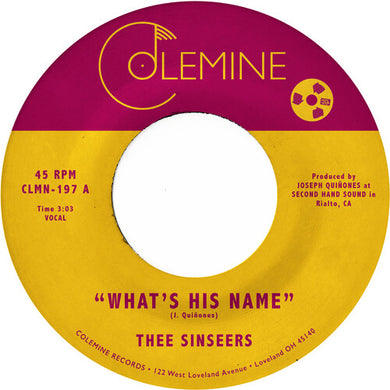 Thee Sinseers: What's His Name (7-Inch Single)
