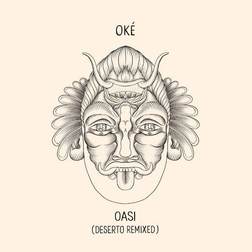 Oke: Oasi (Deserto Remixed) (Vinyl LP)