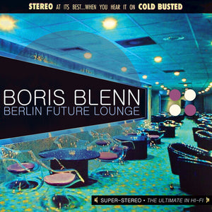 Blenn, Boris: Berlin Future Lounge (Vinyl LP)