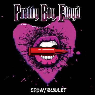 Pretty Boy Floyd: Stray Bullet (Splatter) (Vinyl LP)