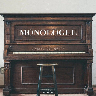 Abernathy, Aaron: Monologue (Vinyl LP)
