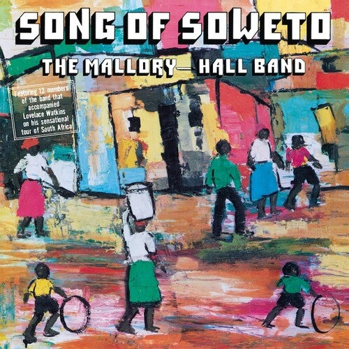 Mallory-Hall Band: Song Of Soweto (Vinyl LP)