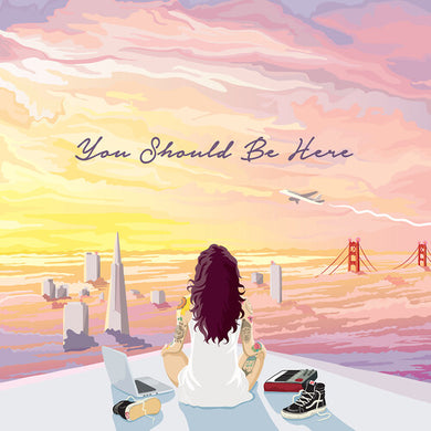Kehlani: You Should Be Here (Vinyl LP)