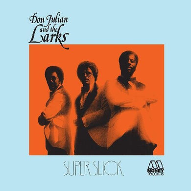 Julian, Don & the Larks: Super Slick (Vinyl LP)