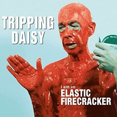 Tripping Daisy: I Am An Elastic Firecracker [180-Gram Black Vinyl] (Vinyl LP)