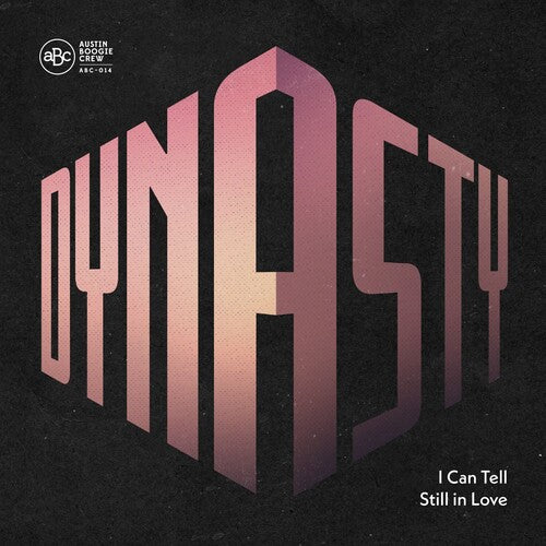 Dynasty: I Can Tell (7-Inch Single)