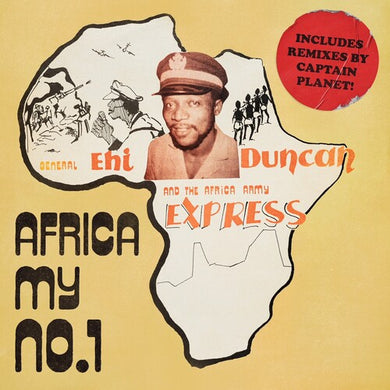 General Ehi Duncan & the Africa Army Express: Africa (My No. 01) (12-Inch Single)