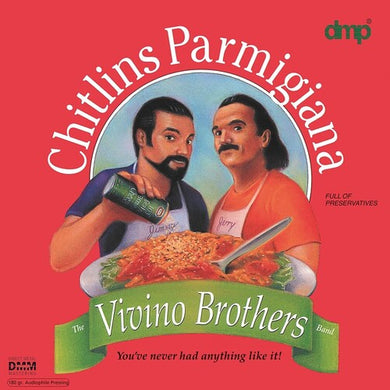 Vivino Brothers: Chitlins Parmigiana (Vinyl LP)
