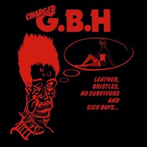Gbh: Leather Bristles No Survivors & Sick Boys (Vinyl LP)