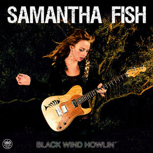 Fish, Samantha: Black Wind Howlin (Vinyl LP)
