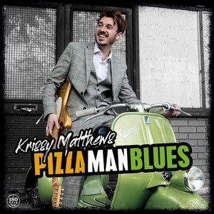 Matthews, Krissy: Pizza Man Blues (Vinyl LP)