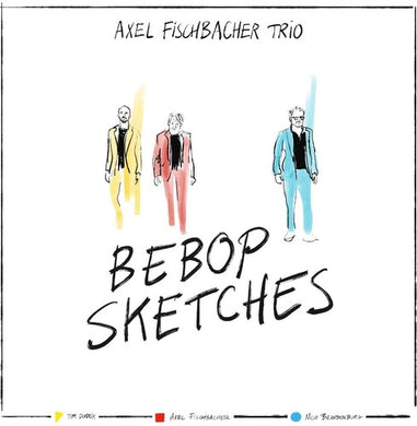 Axel Trio Fischbacher: Bebop Sketches (Vinyl LP)