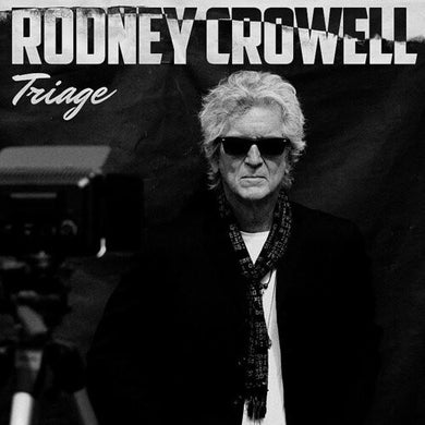 Crowell, Rodney: Triage (Vinyl LP)