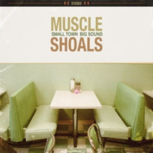 Muscle Shoals: Small Town Big Soundby Various Artists (Vinyl Record)