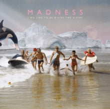 Madness: I Do Like To Be B-side The A-side, Vol. 3 (Vinyl LP)