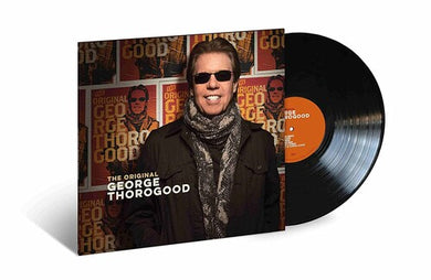 Thorogood, George: The Original George Thorogood (Vinyl LP)