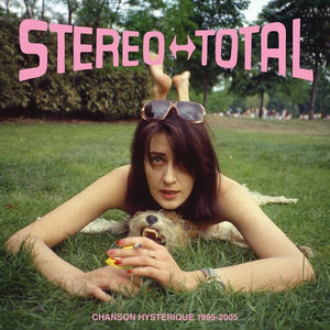 Stereo Total: Chanson Hysterique (1995-2005) (7-Inch Single)