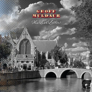 Muldaur, Geoff: His Last Letter (Vinyl LP)