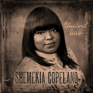Shemekia Copeland: UNCIVIL WAR (Vinyl LP)
