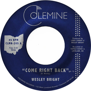 Bright, Wesley: Come Right Back (7-Inch Single)