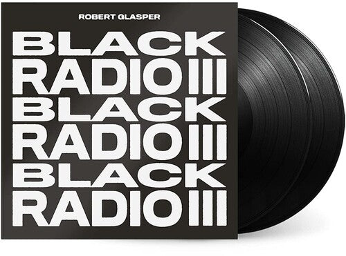 Glasper, Robert: Black Radio III (Vinyl LP)