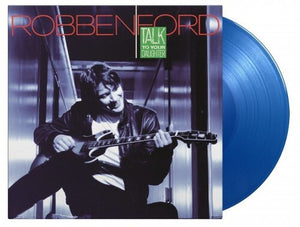 Ford, Robben: Talk To Your Daughter [Limited 180-Gram Translucent Blue Colored Vinyl] (Vinyl LP)