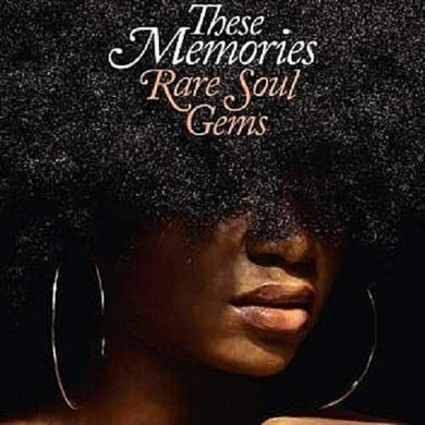 These Memories: Rare Soul Gems / Various: These Memories: Rare Soul Gems / Various (Vinyl LP)