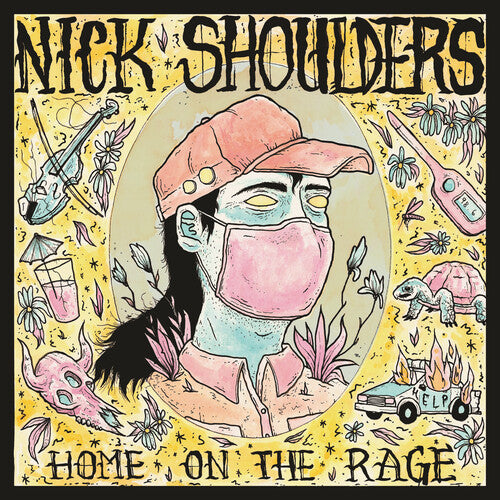 Shoulders, Nick: Home on the Rage (Vinyl LP)