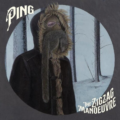 Ping: Zig Zap Manoeuvre (Vinyl LP)