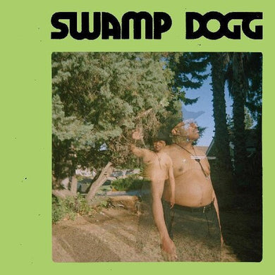 Swamp Dogg: I Need A Job...so I Can Buy More Auto-tune (Vinyl LP)