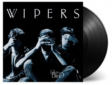 Wipers: Follow Blind [180-Gram Black Vinyl] (Vinyl LP)