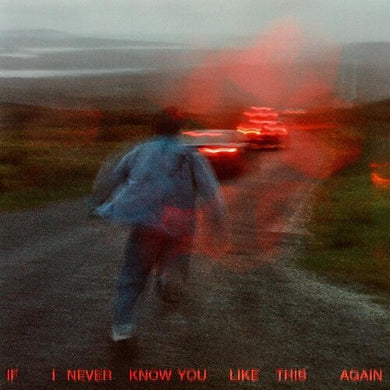 Soak: If I Never Know You Like This Again (Vinyl LP)