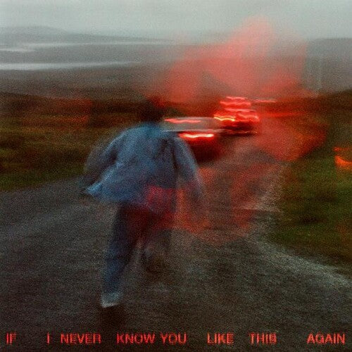 Soak: If I Never Know You Like This Again (Vinyl LP)