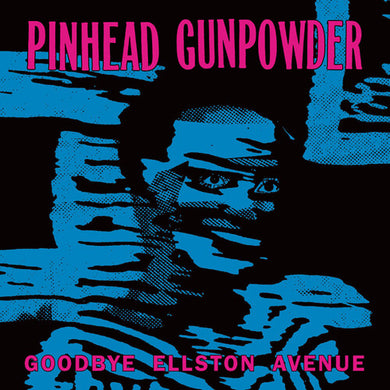 Goodbye Ellston Avenueby Pinhead Gunpowder (Vinyl Record)