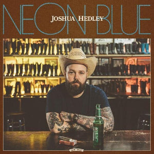 Hedley, Joshua: Neon Blue (Vinyl LP)