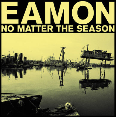 Eamon: No Matter The Season (Vinyl LP)