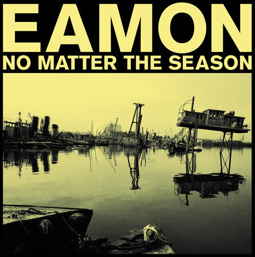Eamon: No Matter The Season (Vinyl LP)