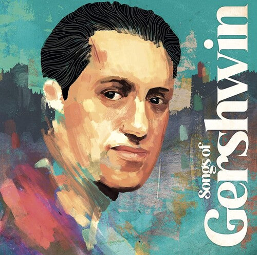 Songs Of Gershwin / Various (2022)by Various Artists (Vinyl Record)
