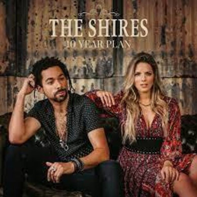 Shires: 10 Year Plan (Vinyl LP)