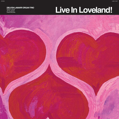 Delvon Lamarr Organ Trio: Live In Loveland! (RSD) (Vinyl LP)