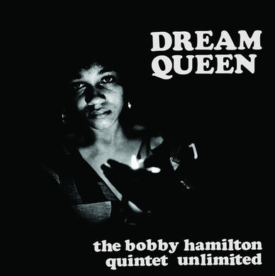 Bobby Hamilton Quintet Unlimited: Dream Queen (Vinyl LP)