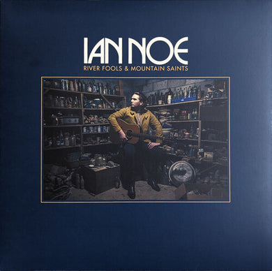 Noe, Ian: River Fools And Mountain Saints (Vinyl LP)