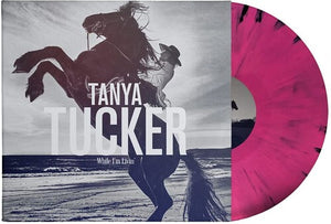 Tanya Tucker: While I'm Livin (Vinyl LP)