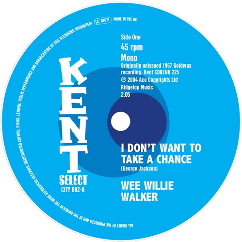 Walker, Wee Willie: I Don'T Want To Take A Chance / I Ain'T Gonna Cheat On You No More (7-Inch Single)