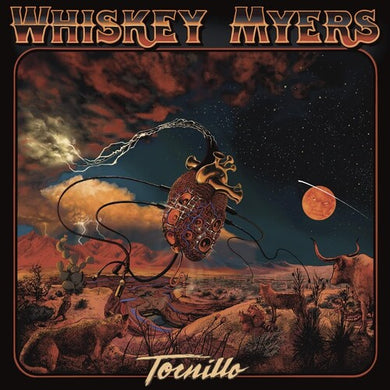 Whiskey Myers: Tornillo (Vinyl LP)